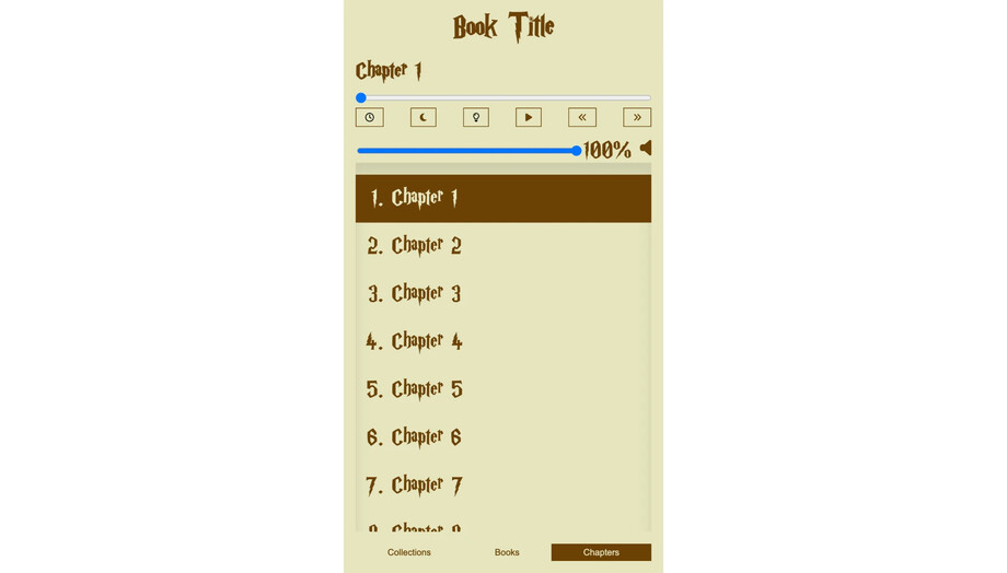 The audiobook player at phone width, with a placeholder book title: parchment-colored screen in a hand-lettered storybook font, a progress bar, buttons for the sleep-timer length, the sleep timer on/off, a dark screen, play and skipping, a volume slider at 100%, and a chapter list with Chapter 1 highlighted above tabs for Collections, Books and Chapters.